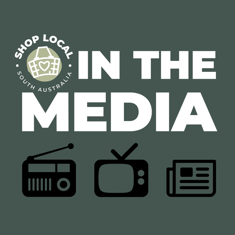 Shop Local SA in the Media