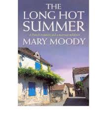 The Long Hot Summer - A French heatwave and a marriage meltdown| Mary